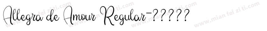 Allegra de Amour Regular字体转换